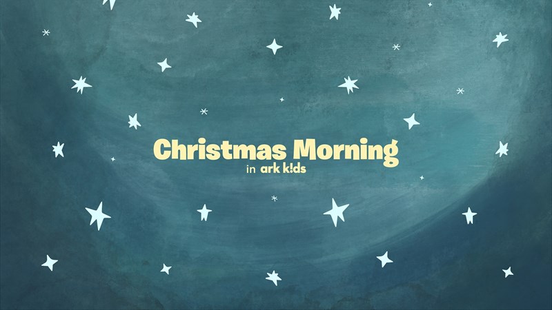 Christmas Morning in Ark Kids!