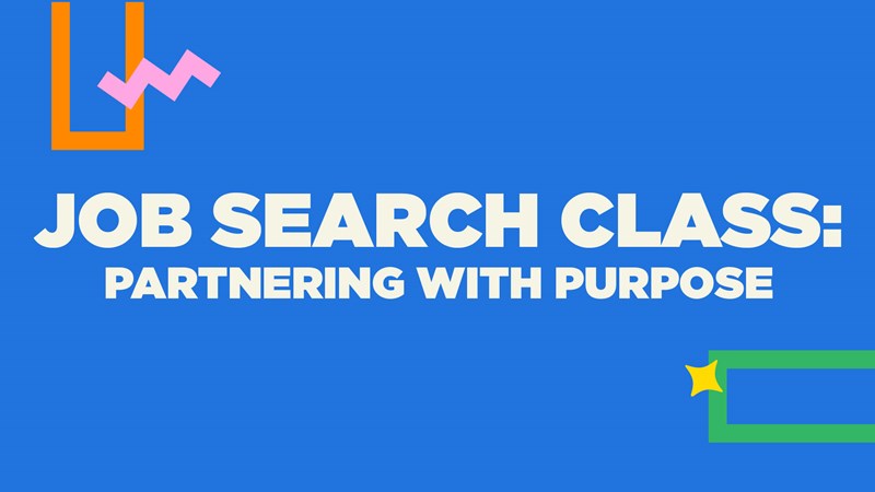 Job Search: Partnering With Purpose